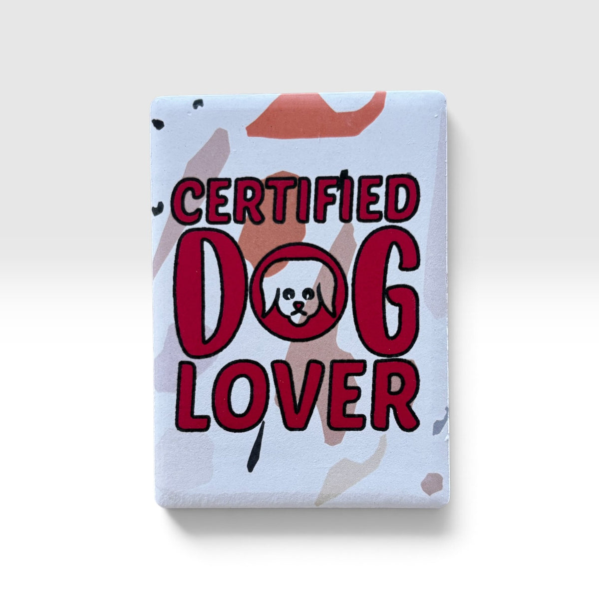 Certified Dog Lover Magnet